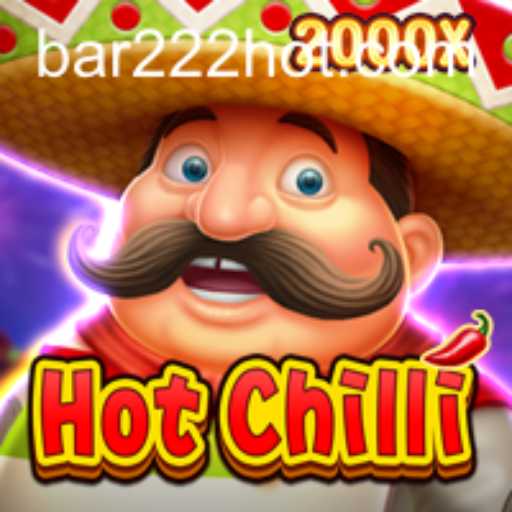 Descubra a Emoção do Jogo HotChilli na bar222.com