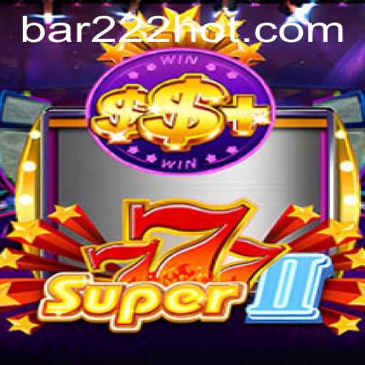 Super777II: Um Novo Capítulo nos Jogos de Azar